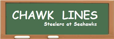 CHAWK LINES -- Steelers at Seahawks